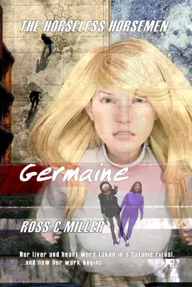 The Horseless Horsemen, Book 3: Germaine poster