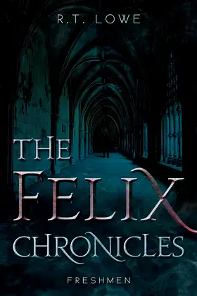Freshmen (The Felix Chronicles Book 1) poster