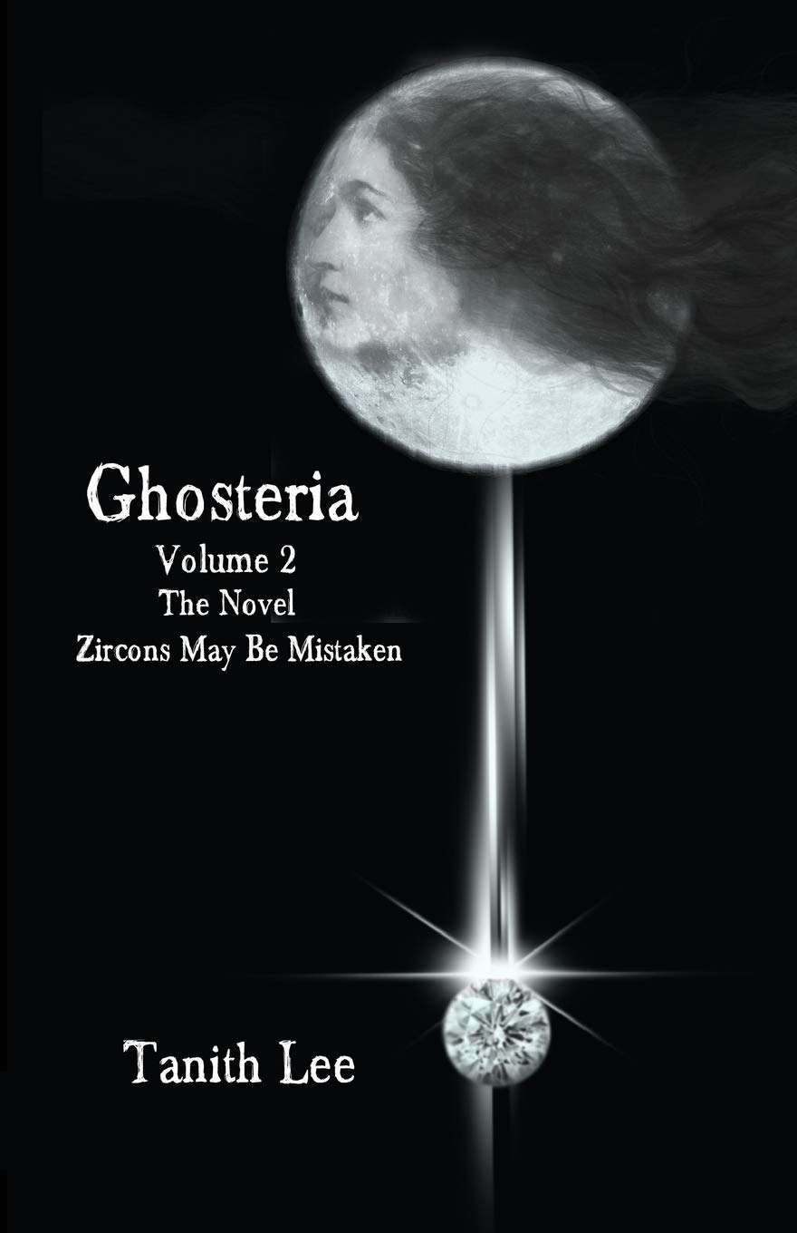 Ghosteria 2: The Novel: Zircons May Be Mistaken poster