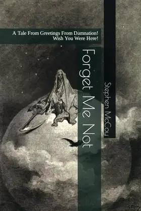 Forget Me Not: A Tale From Greetings From Damnation! Wish You Were Here! poster