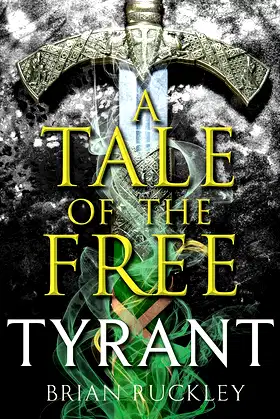 A Tale of the Free: Tyrant poster