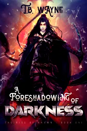 A Foreshadowing of Darkness: The Rise of Arawn, Book One poster