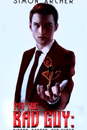 I'm the Bad Guy: Bigger, Badder, and Uncut: A Supervillain LitRPG Adventure poster