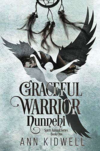 Graceful Warrior - Nunnehi: Spirit Animal Series - Book 1 poster