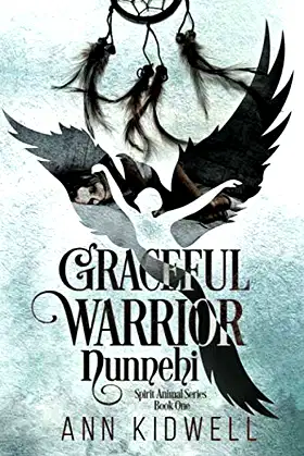 Graceful Warrior - Nunnehi: Spirit Animal Series - Book 1 poster