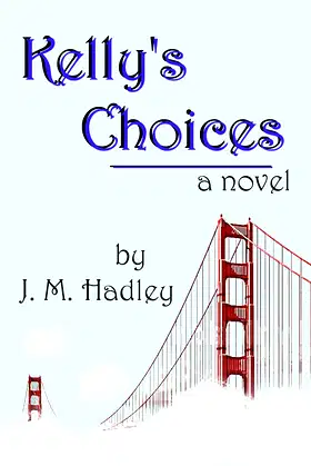 Kelly's Choices poster