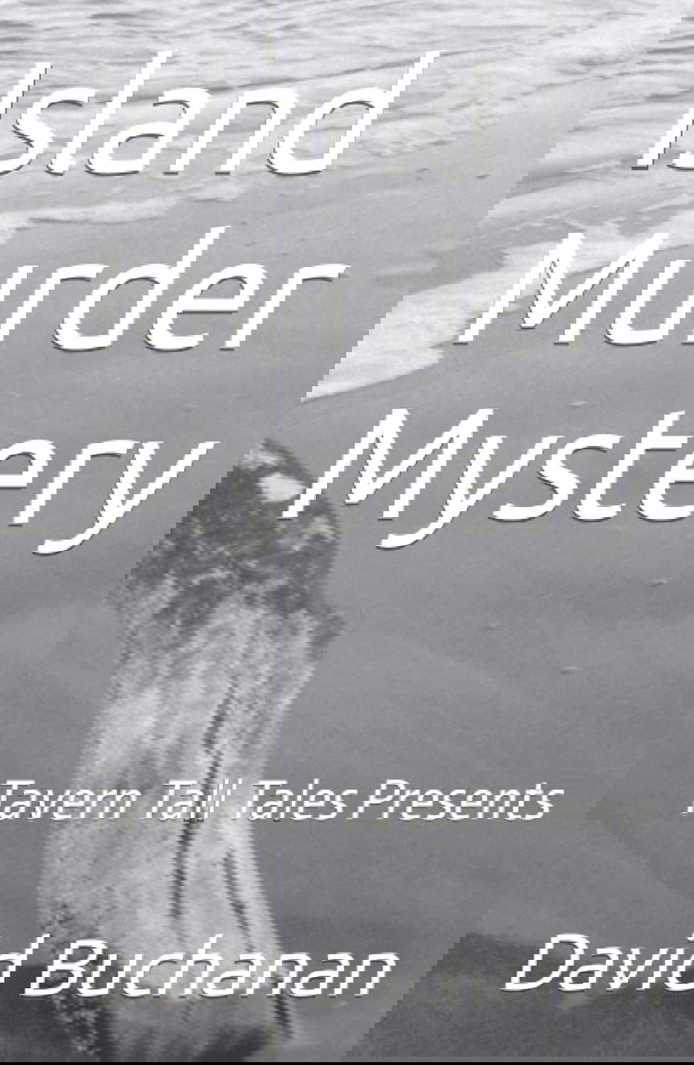 Island Murder Mystery: Tavern Tall Tales Presents poster