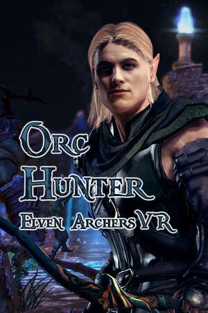 Orc Hunter: Elven Archers VR poster