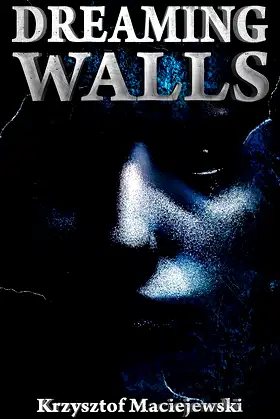 Dreaming Walls poster
