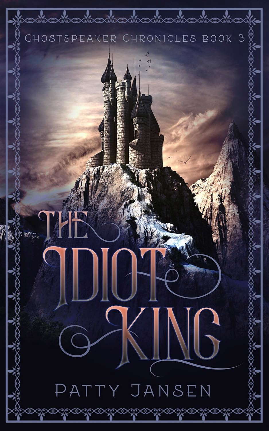 The Idiot King (Ghostspeaker Chronicles Book 3) poster