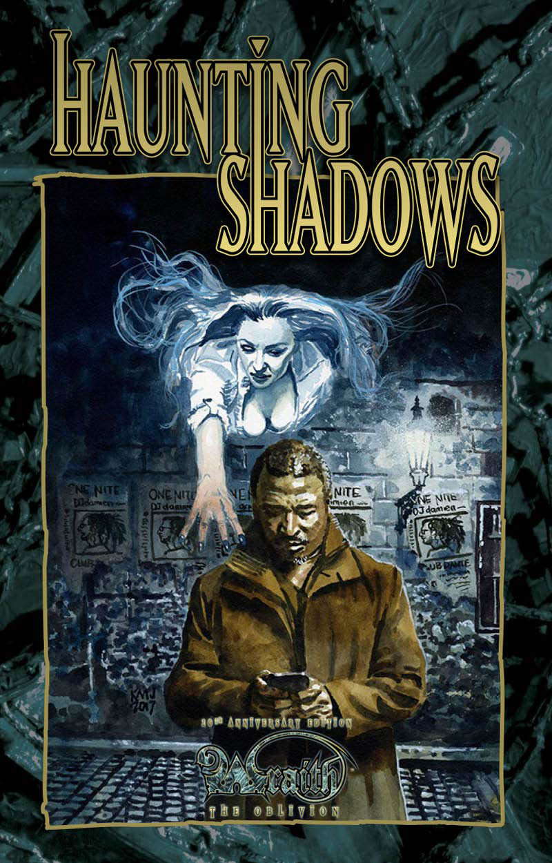 Haunting Shadows: A Wraith 20th Anniversary Edition Fiction Anthology poster