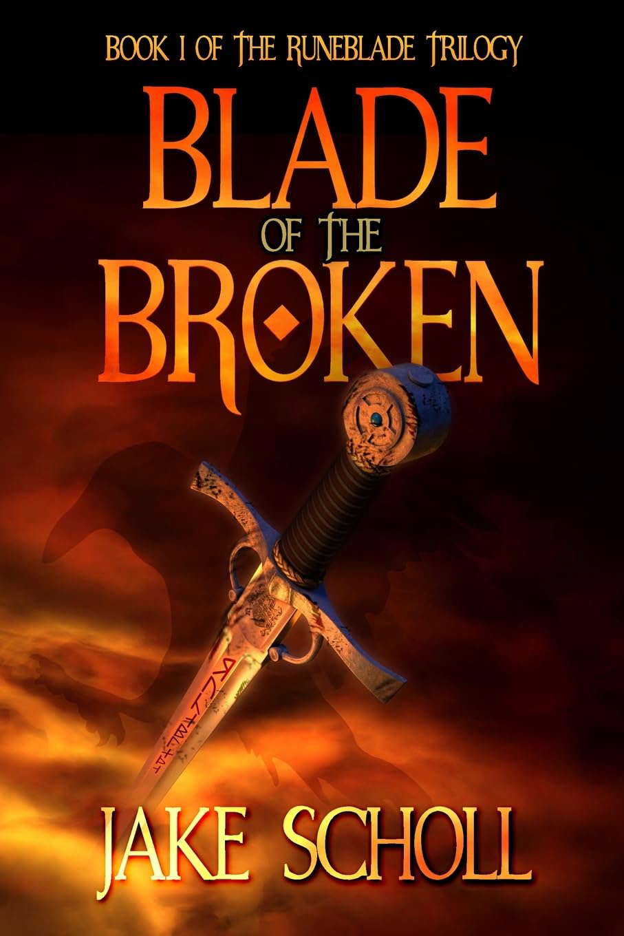Blade Of The Broken (The Runeblade) poster