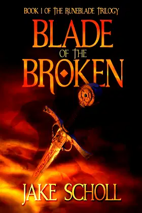 Blade Of The Broken (The Runeblade) poster