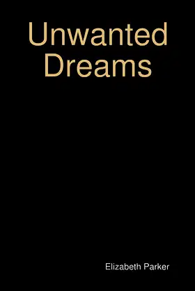 Unwanted Dreams poster