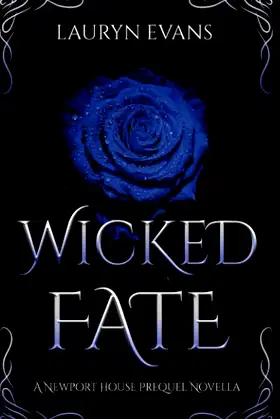 Wicked Fate: Newport House Prequel Novella poster