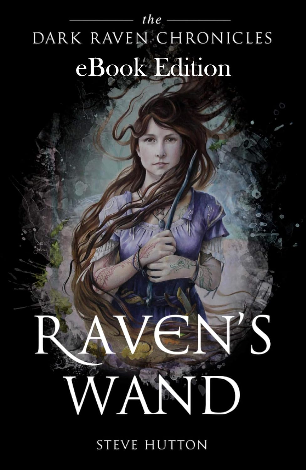 Raven's Wand (Dark Raven Chronicles Book 1) poster
