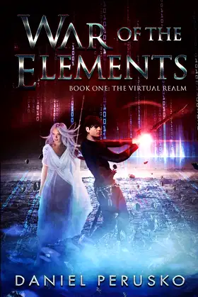 War Of The Elements Book One: The Virtual Realm poster