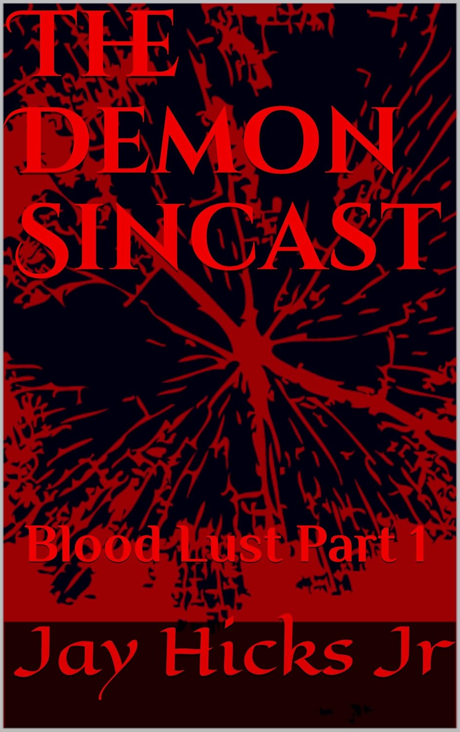 The Demon Sincast: Blood Lust Part 1 poster