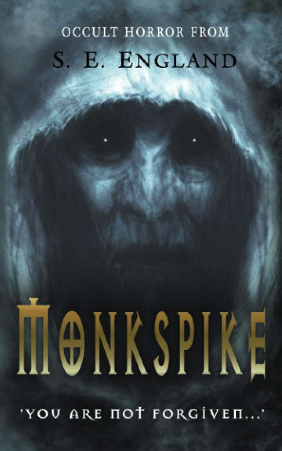 Monkspike: You Are Not Forgiven poster
