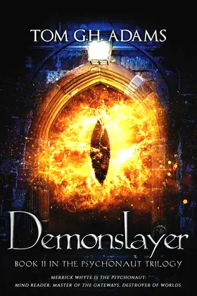 Demonslayer: Book 2 in The Psychonaut Trilogy poster