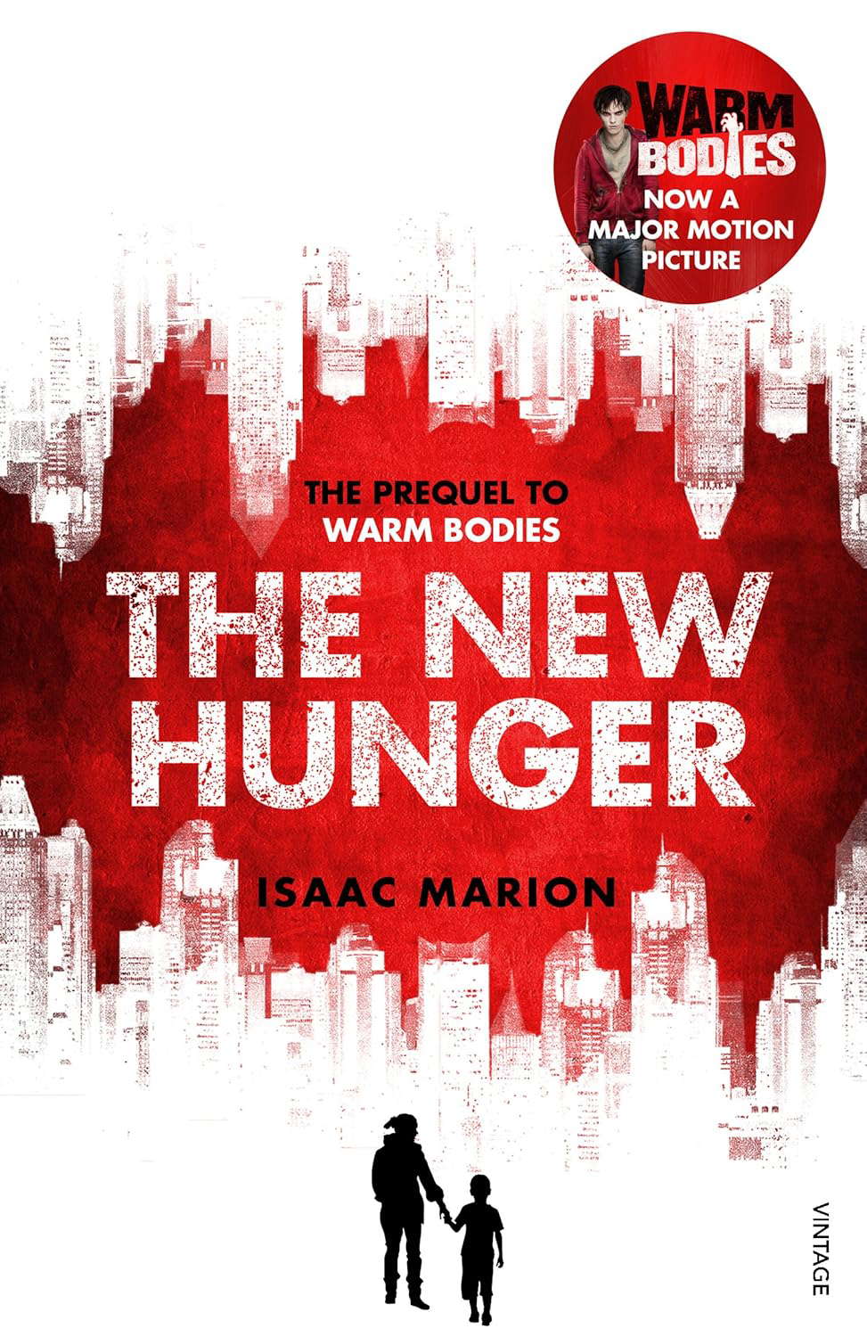 The New Hunger (The Warm Bodies Series): The Prequel to Warm Bodies poster