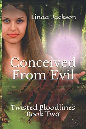 Conceived From Evil: Twisted Bloodlines Book Two poster