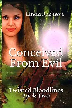 Conceived From Evil: Twisted Bloodlines Book Two poster