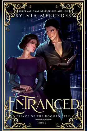 Entranced (Prince of the Doomed City Book 1) poster
