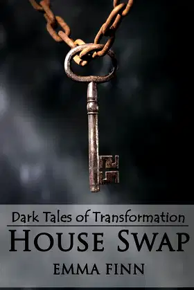 House Swap (Dark Tales of Transformation) poster