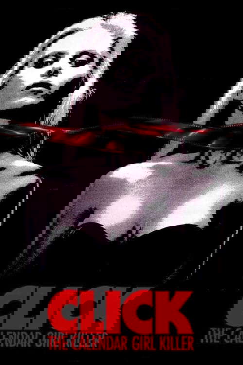 Click: The Calendar Girl Killer poster