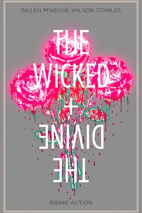 The Wicked + The Divine Volume 4: Rising Action (WICKED & DIVINE TP) poster