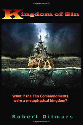 Kingdom of Sin: What if the Ten Commandments were a metaphysical kingdom? poster