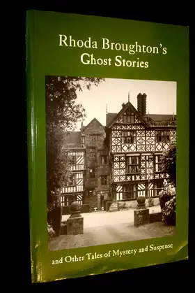 Rhoda Broughton's Ghost Stories and Other Tales of Mystery and Suspense poster