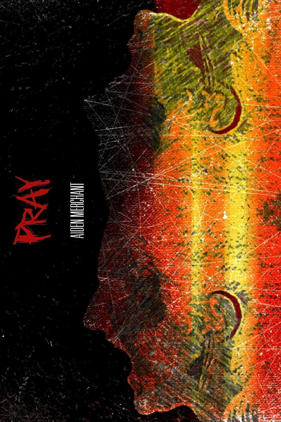 Pray: A Horror Novelette poster