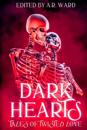 Dark Hearts: Tales of Twisted Love poster