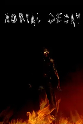 Mortal Decay poster