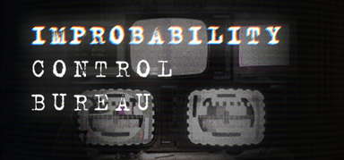 Improbability Control Bureau capsule