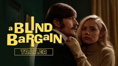 A Blind Bargain | Official Trailer | Crispin Glover poster