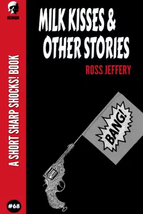 Milk Kisses & Other Stories poster