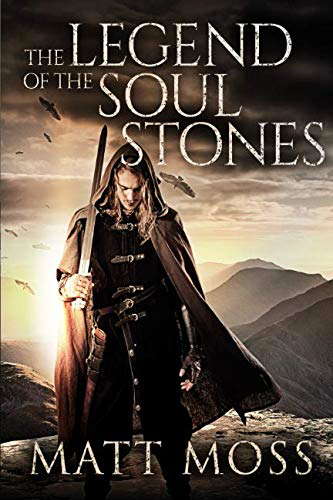 The Legend of the Soul Stones: An Epic Fantasy Novel poster