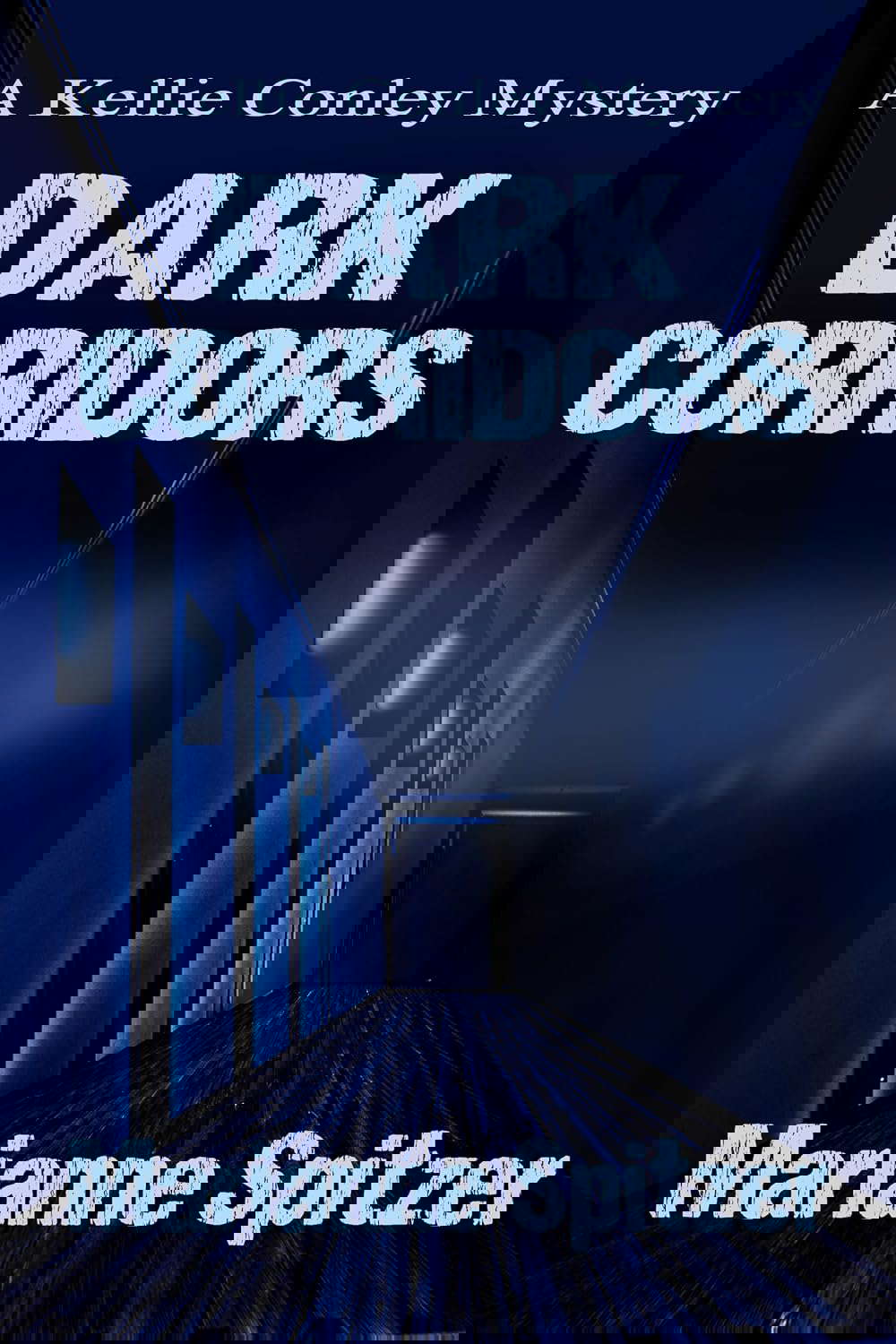 Dark Corridors: A Kellie Conley Mystery (Kellie Conley Mysteries Book 6) poster