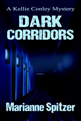 Dark Corridors: A Kellie Conley Mystery (Kellie Conley Mysteries Book 6) poster