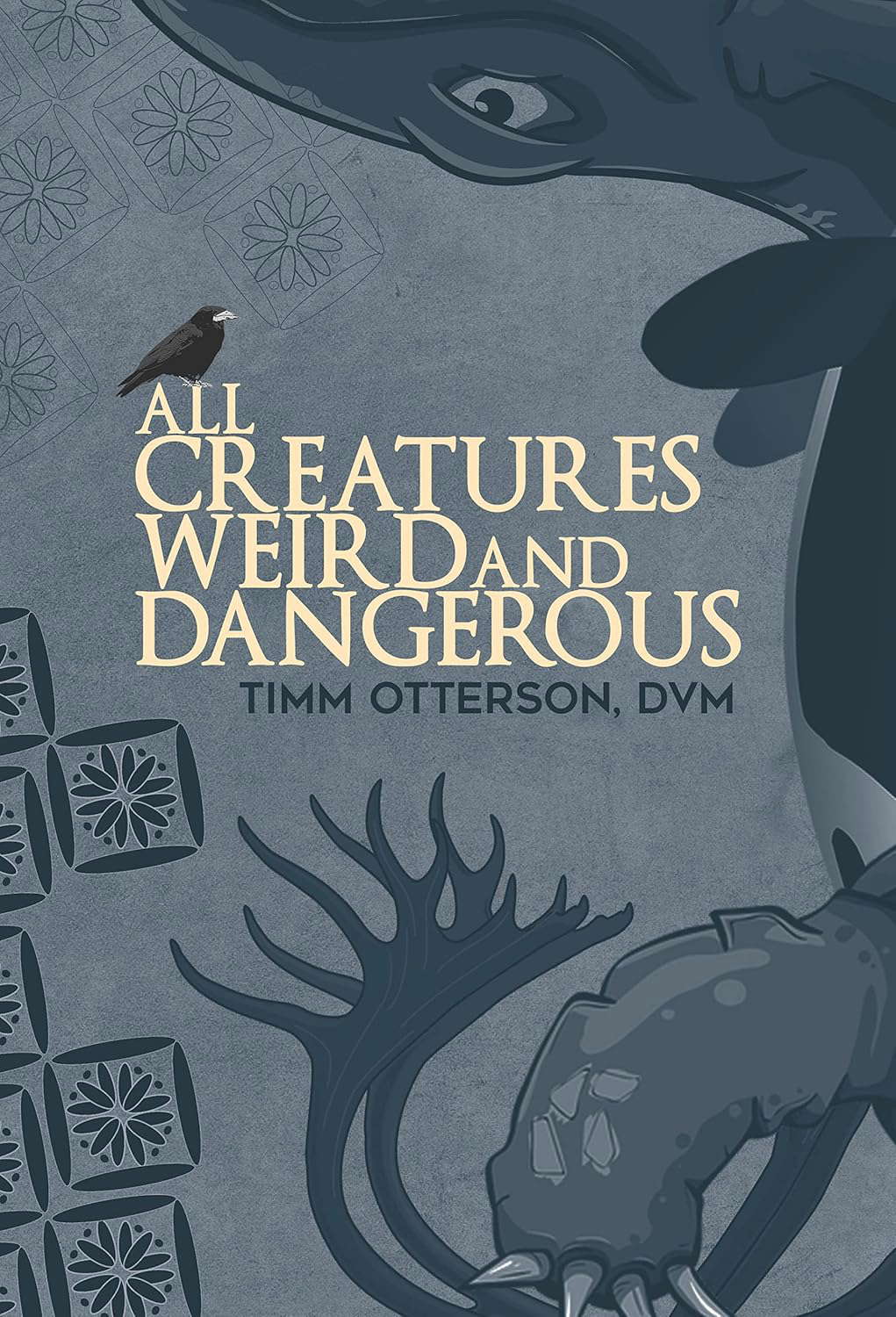 All Creatures Weird and Dangerous (GWE Creative Non-Fiction Book 45) poster