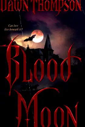 Blood Moon (Blood Moon, Book 1) poster