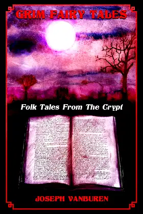 Grim Fairy Tales: Folk Tales from the Crypt poster