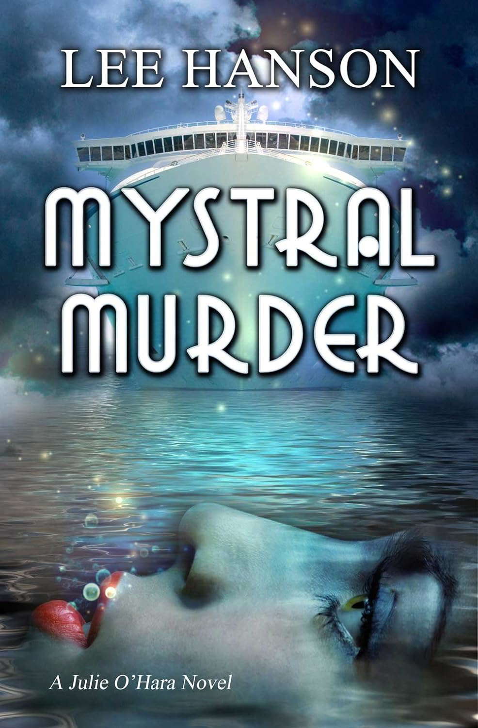 Mystral Murder (Julie O'Hara Mystery Series Book 3) poster