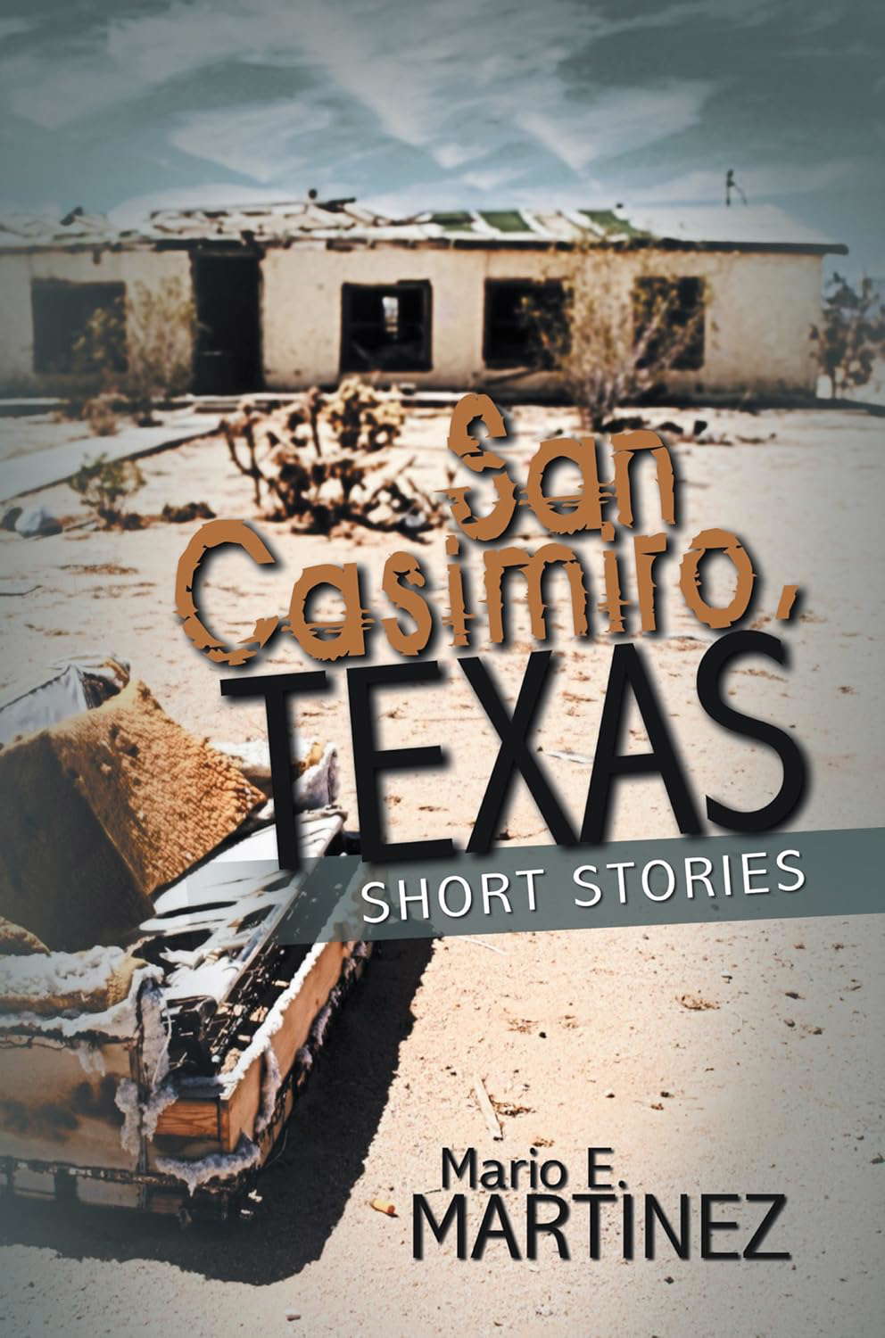 San Casimiro, Texas: Short Stories poster