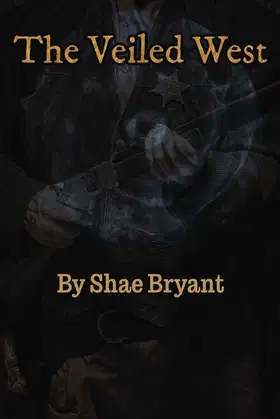 The Veiled West poster