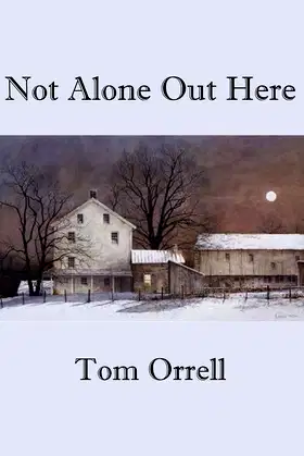 Not Alone Out Here poster