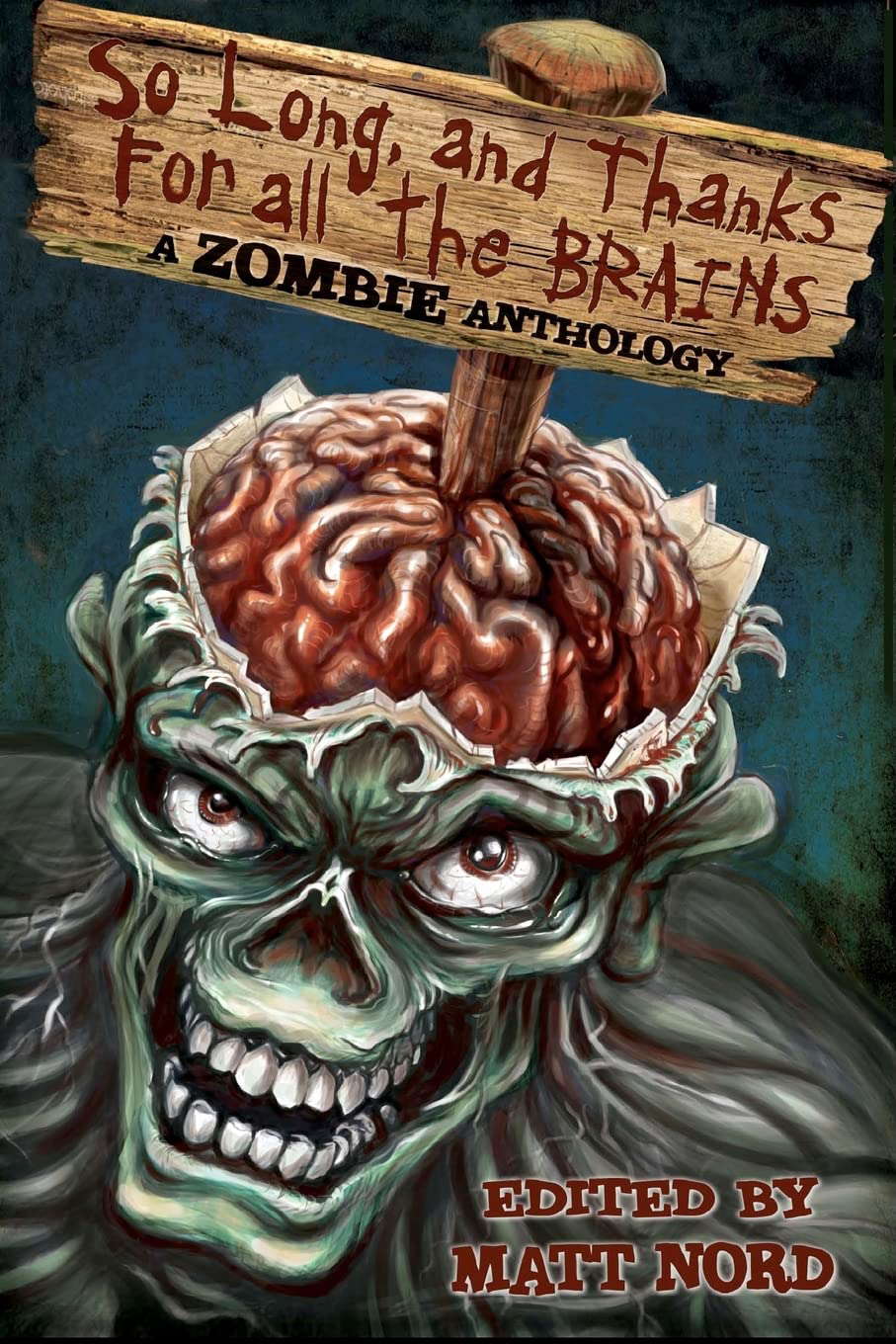 So Long, and Thanks for All the Brains poster